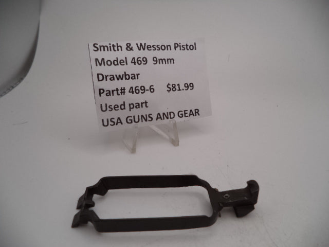 469-6 Smith & Wesson Pistol Model 469  9mm Drawbar Used Part