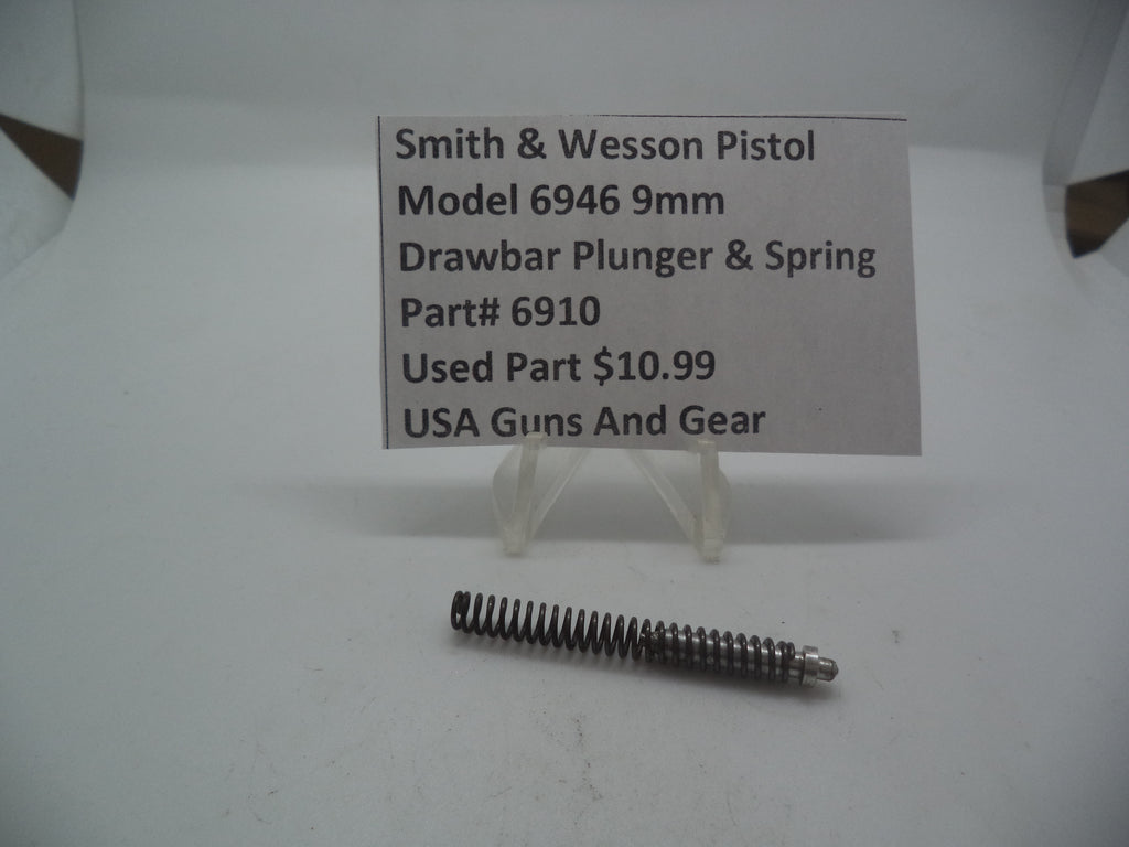 6910 Smith & Wesson Model 6946  9mm  Draw Bar Plunger & Spring Used Parts