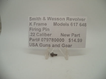 079780000 Smith & Wesson K Frame Models 617 648 Firing Pin .22 Caliber New