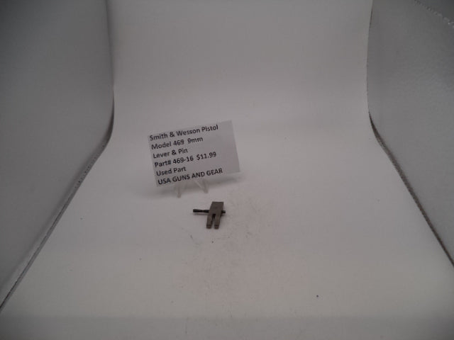 469-16 Smith & Wesson Pistol Model 469  9mm Lever & Pin Used Part