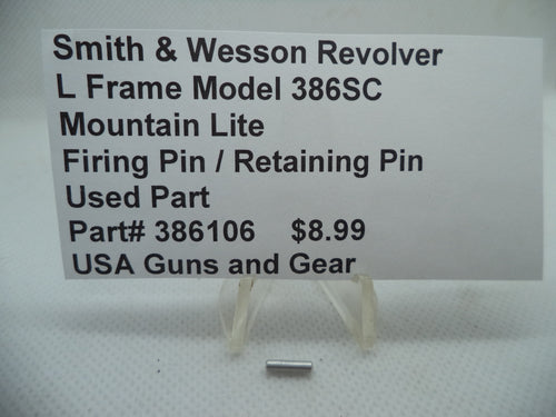386106 Smith & Wesson L Frame Model 386SC Firing Pin/Retaining Pin .357 Magnum