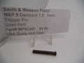 Smith & Wesson Pistol M&P 9C 1.0 Trigger Pin 9mm MP9C4B  Used Part