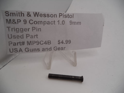 MP9C4B Smith & Wesson Pistol M&P 9C 1.0 Trigger Pin 9mm Used Part