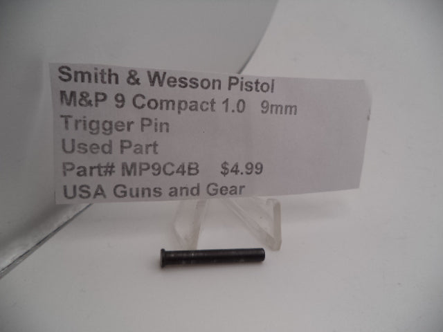 Smith & Wesson Pistol M&P 9C 1.0 Trigger Pin 9mm MP9C4B  Used Part
