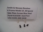 K101030 Smith & Wesson  K Frame Model 10 Side Plate Screws 38 Special