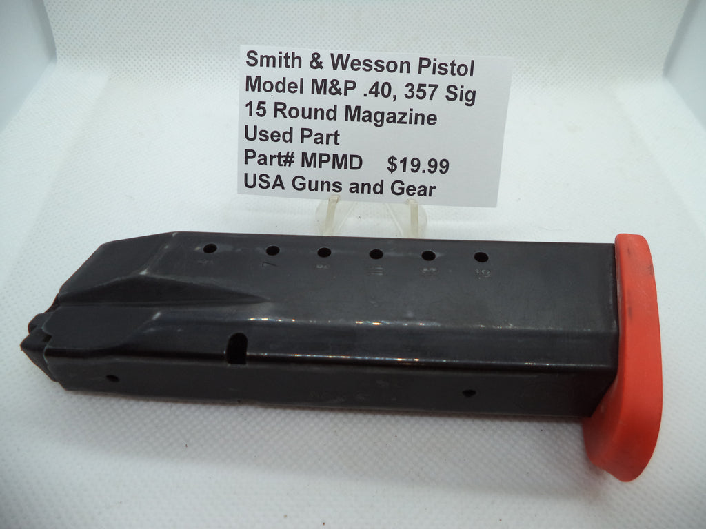 MPMD Smith & Wesson Pistol M&P 40S&W 357Sig 15 Round Magazine Used