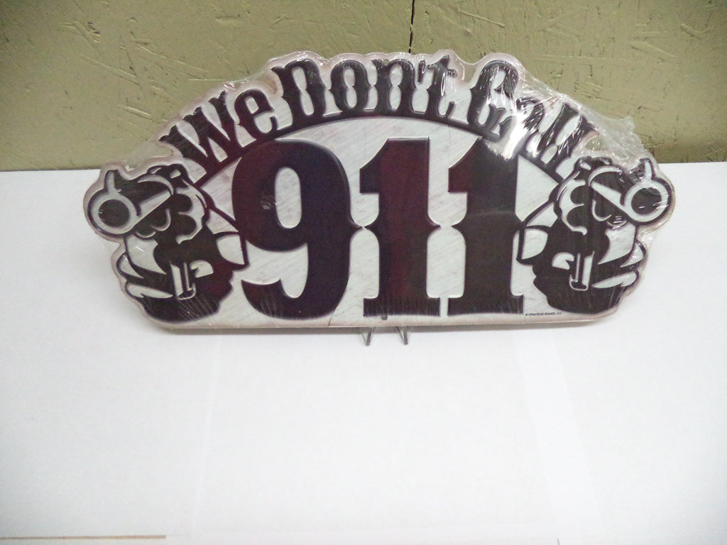 We Don't Call 911 Tin Signs 3-Pack - Dual Revolver Gun Warning 13.75"x6.25"