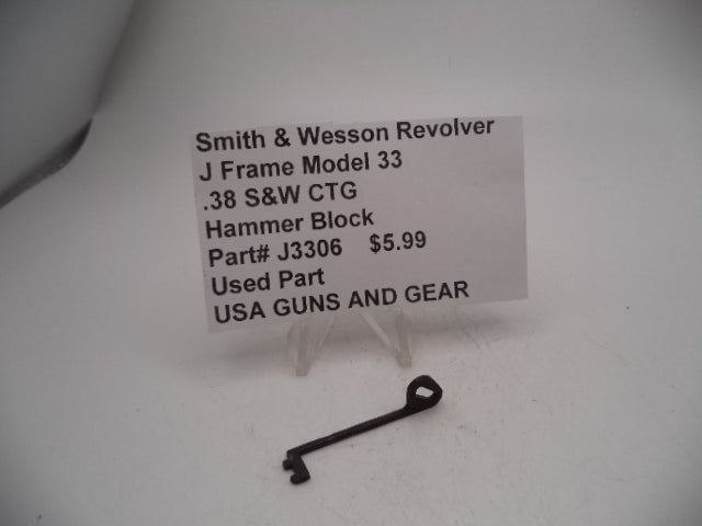 J3306 Smith and Wesson J Frame Model 33 .38 S&W CTG Hammer Block Used