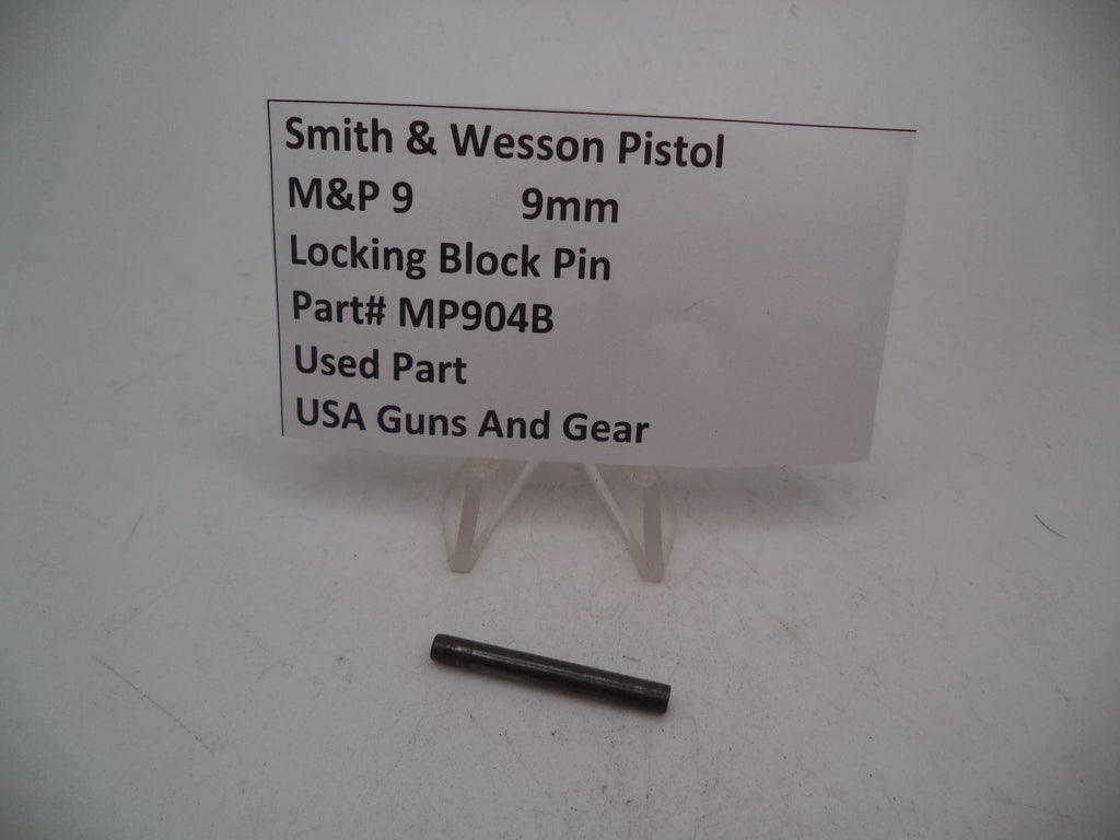 MP904B Smith & Wesson Pistol M&P Locking Block Pin  Used Part 9mm S&W