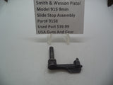 9158 Smith & Wesson Model 915  9mm  Slide Stop Assembly Used Parts