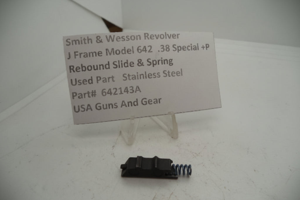 Smith & Wesson Revolver J Frame Model 642 Rebound Slide & Spring .38 Special +P Used 642143A