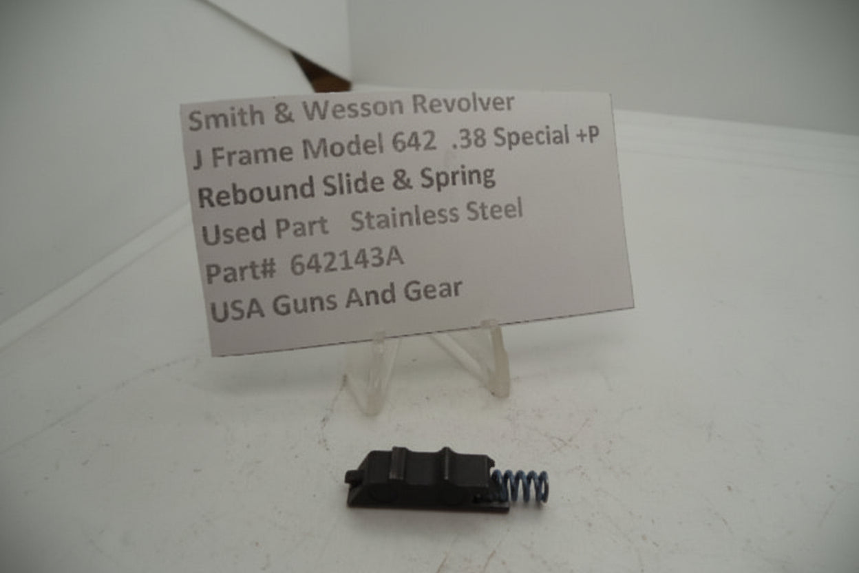 Smith & Wesson Revolver J Frame Model 642 Rebound Slide & Spring .38 Special +P Used 642143A