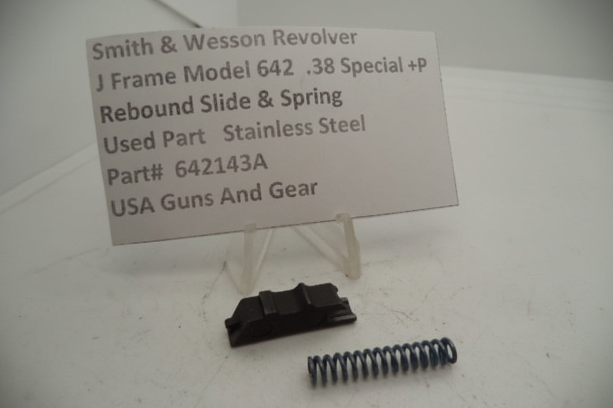 Smith & Wesson Revolver J Frame Model 642 Rebound Slide & Spring .38 Special +P Used 642143A