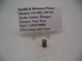 255070000 Smith & Wesson Pistol Model SW380, SW9M Strike Safety Plunger New