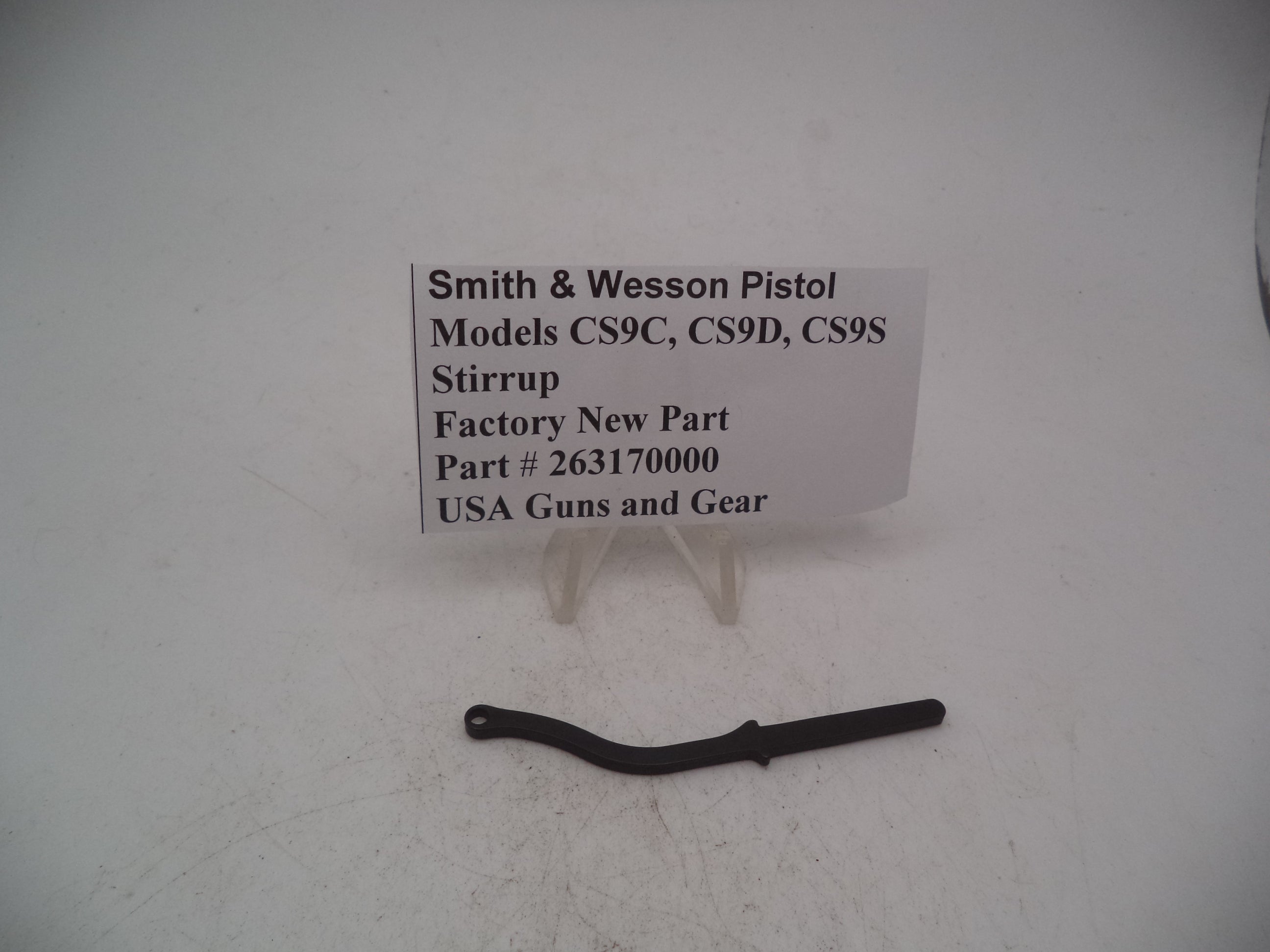 263170000 Smith & Wesson Pistol Models CS9C, CS9D, CS9S Stirrup New