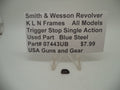 Smith & Wesson K,L,N Frame All Models Trigger Stop Single Action Blue Steel 07443UB
