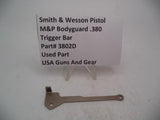 3802D S&W Pistol M&P Bodyguard .380 Trigger Bar  Used Part