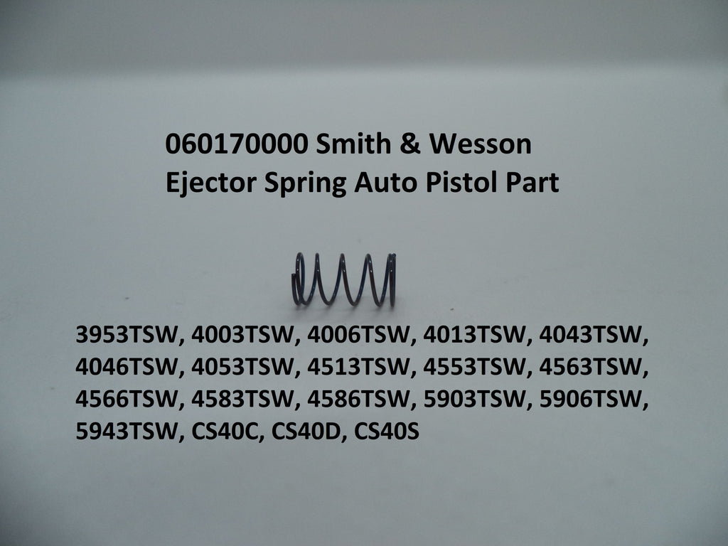 S&W Pistol Part Ejector Spring Auto Multi Models 060170000