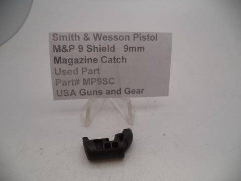 MP9SC Smith & Wesson Pistol M&P 9 Shield Magazine Catch  9mm  Used Part