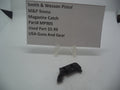 MP905 Smith & Wesson Pistol M&P Magazine Catch  Used Part 9mmc S&W