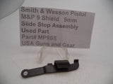 MP9SE Smith & Wesson Pistol M&P 9 Shield Slide Stop Assembly  9mm  Used Part