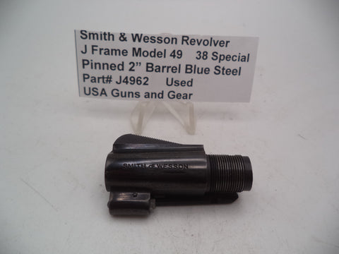 J4962 Smith & Wesson Revolver J Frame Model 49 Pinned Blue Steel Barrel