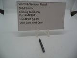 MP904 Smith & Wesson Pistol M&P Locking Block Pin  Used Part 9mmc S&W