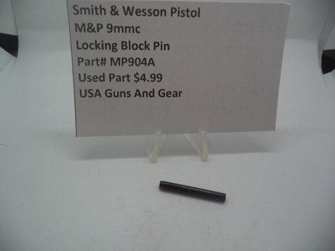 MP904A Smith & Wesson Pistol M&P Locking Block Pin  Used Part 9mmc S&W