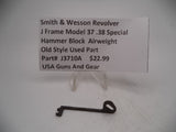 J3710A Smith & Wesson J Frame Model 37 .38 SPL Hammer Block Airweight Used