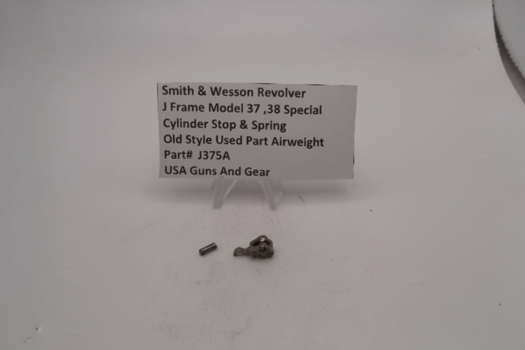 S&W Revolver J Frame Model 37 .38 SPL Cylinder Stop & Spring Airweight Old Style Used J375A