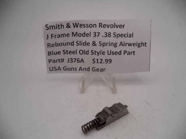 J376A Smith & Wesson J Frame Model 37 .38 SPL Rebound Slide & Spring Airweight Used
