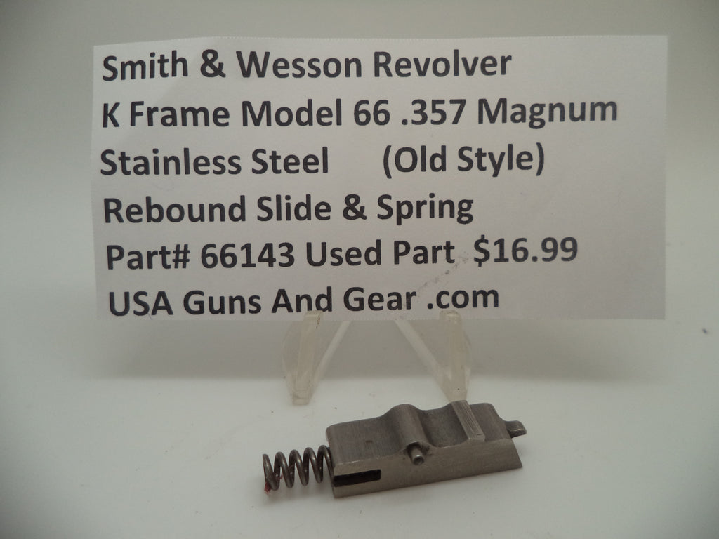 66143 Smith & Wesson K Frame Model 66 Rebound Slide & Spring Used .357 Magnum