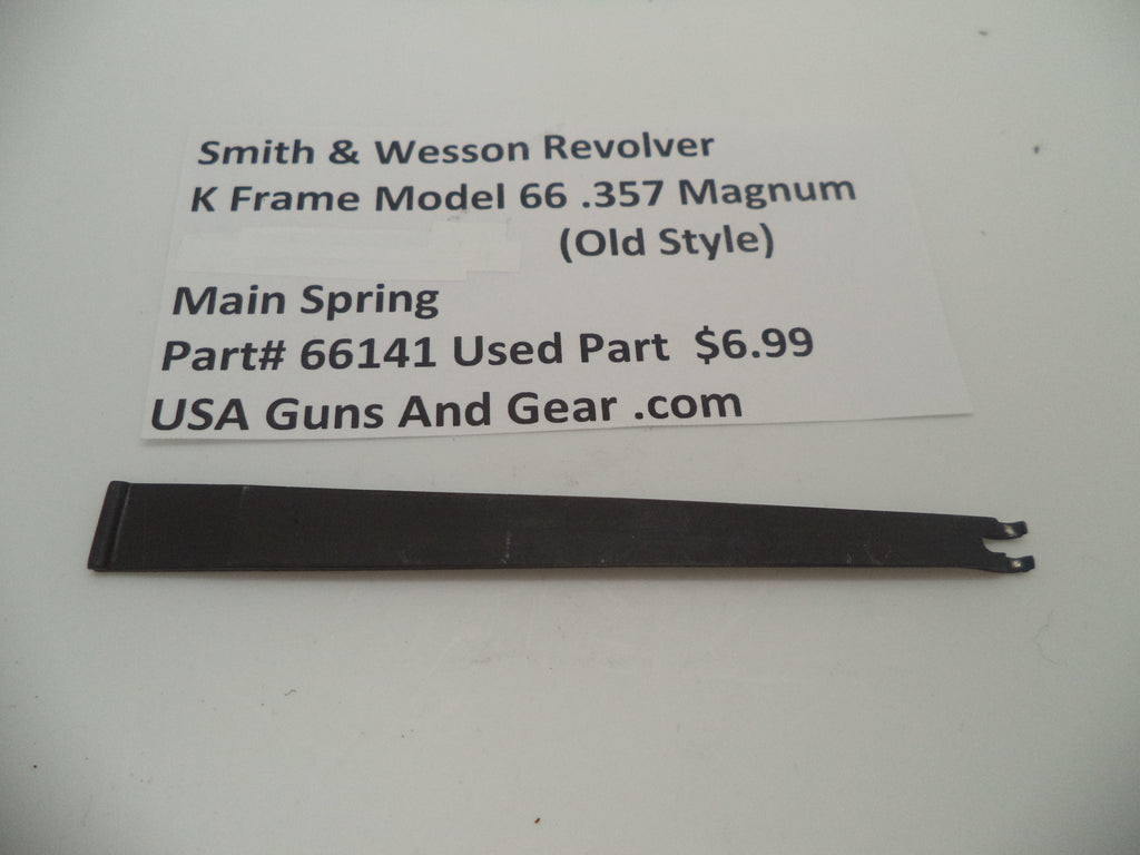 66141 Smith & Wesson K Frame Model 66 Main Spring Used .357 Magnum