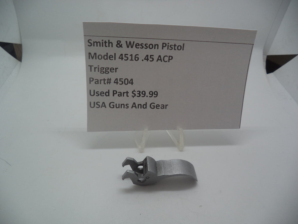 4504 Smith & Wesson Pistol Model 4516 Trigger Used Part .45 ACP S&W