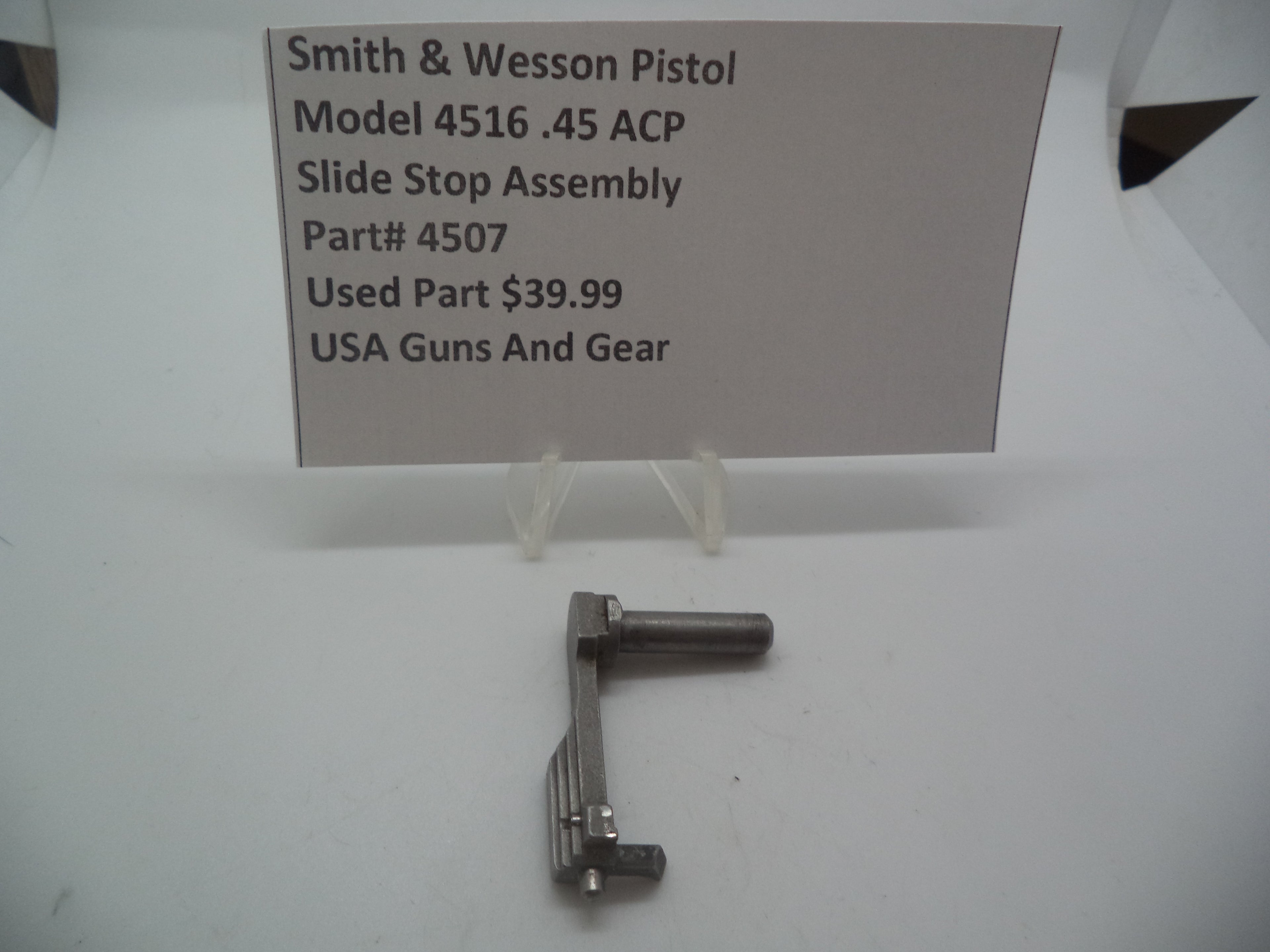 4507 Smith & Wesson Pistol Model 4516 Slide Stop Assembly Used Part .45 ACP S&W