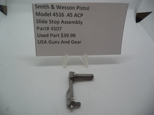 4507 Smith & Wesson Pistol Model 4516 Slide Stop Assembly Used Part .45 ACP S&W