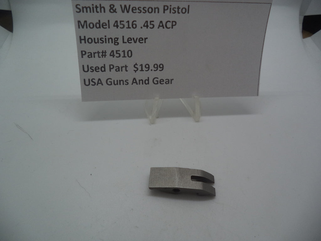 Smith & Wesson 4510 Smith & Wesson Pistol Model 4516 Housing Lever Used Part .45 ACP S&W Part 000000000