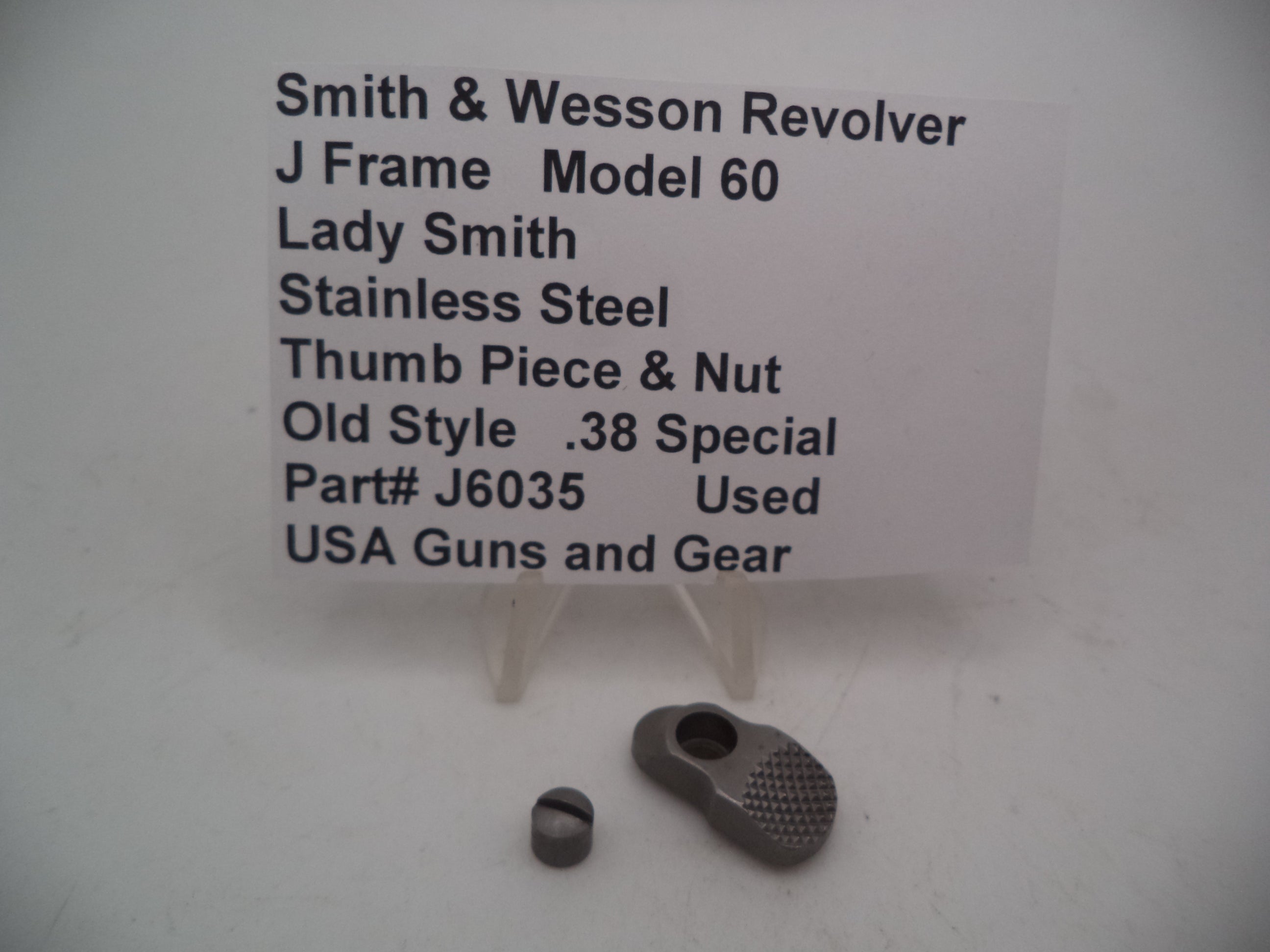 J6035 Smith & Wesson J Frame Model 60 Used Thumb Piece & Nut Stainless