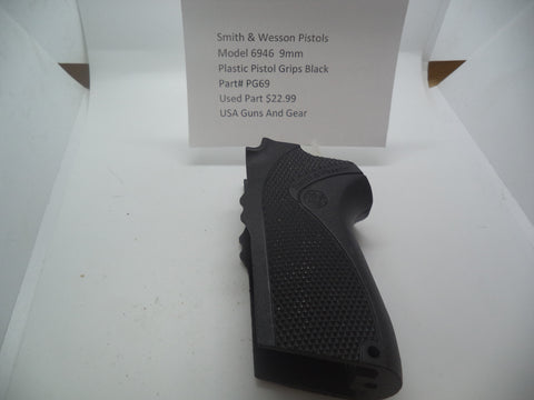PG69 Smith & Wesson Model 6946  9mm  Plastic Pistol Grips Black Used Parts