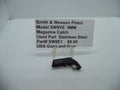 SW9E1 Smith & Wesson Pistol Model SW9VE 9 MM Magazine Catch Used Part