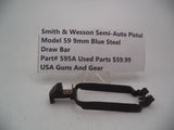 595A Smith & Wesson Pistol Model 59 Draw Bar Blue Steel 9MM Used Part