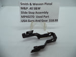 MP4027D Smith & Wesson Pistol M&P Slide Stop Assembly Used Part .40 S&W