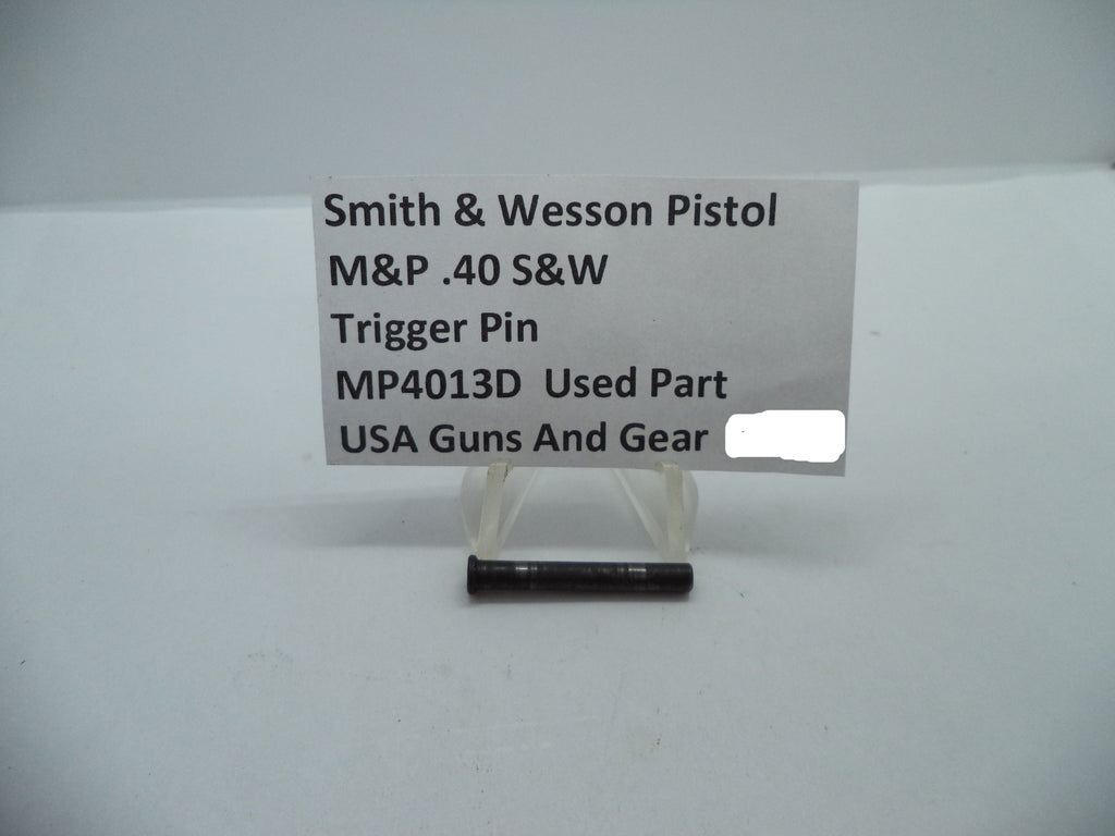Smith & Wesson Pistol M&P Trigger Pin Used Part .40 S&W MP4013D