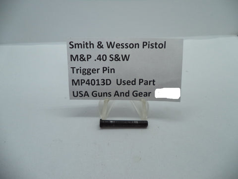 MP4013D Smith & Wesson Pistol M&P Trigger Pin Used Part .40 S&W