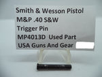 MP4013D Smith & Wesson Pistol M&P Trigger Pin Used Part .40 S&W