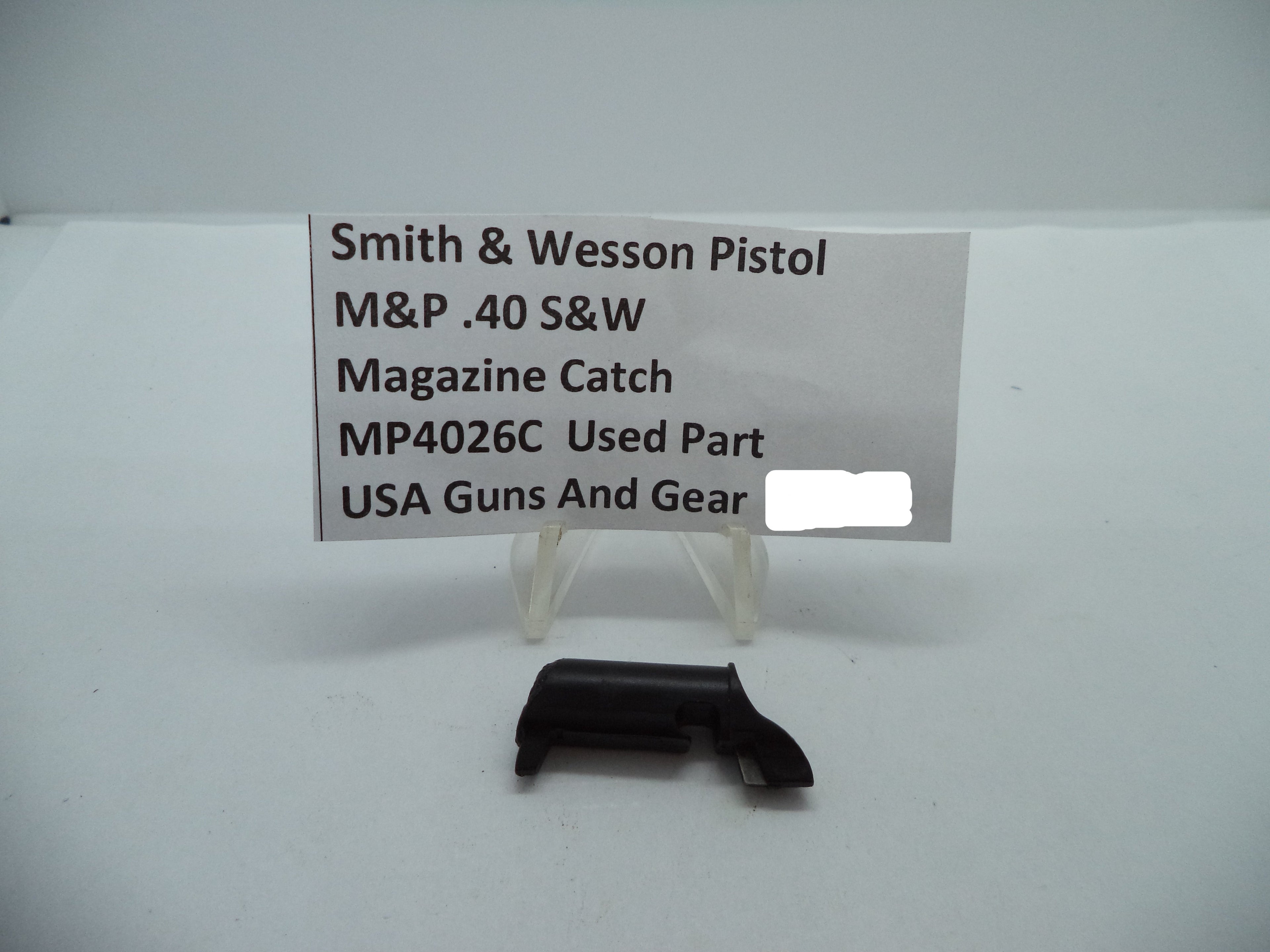 MP4026C Smith & Wesson Pistol M&P Magazine Catch Used Part .40 S&W