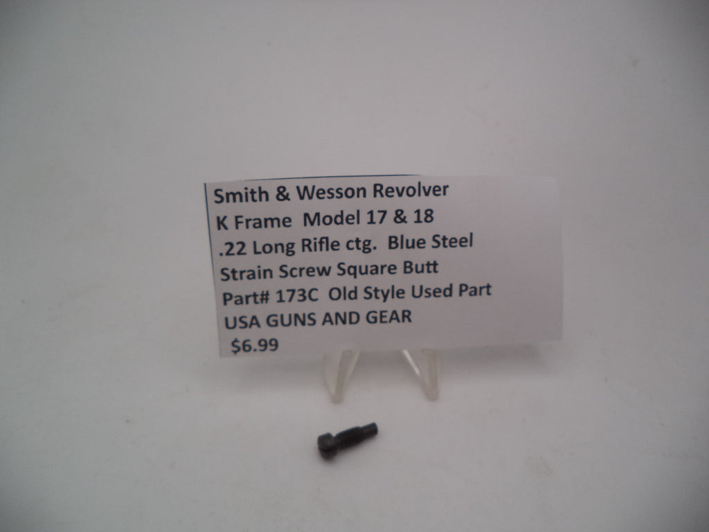 Smith & Wesson K Frame Strain Screw - Models 17 & 18 - Square Butt - Blue Steel - Old Style - Used - .22 LR 173C