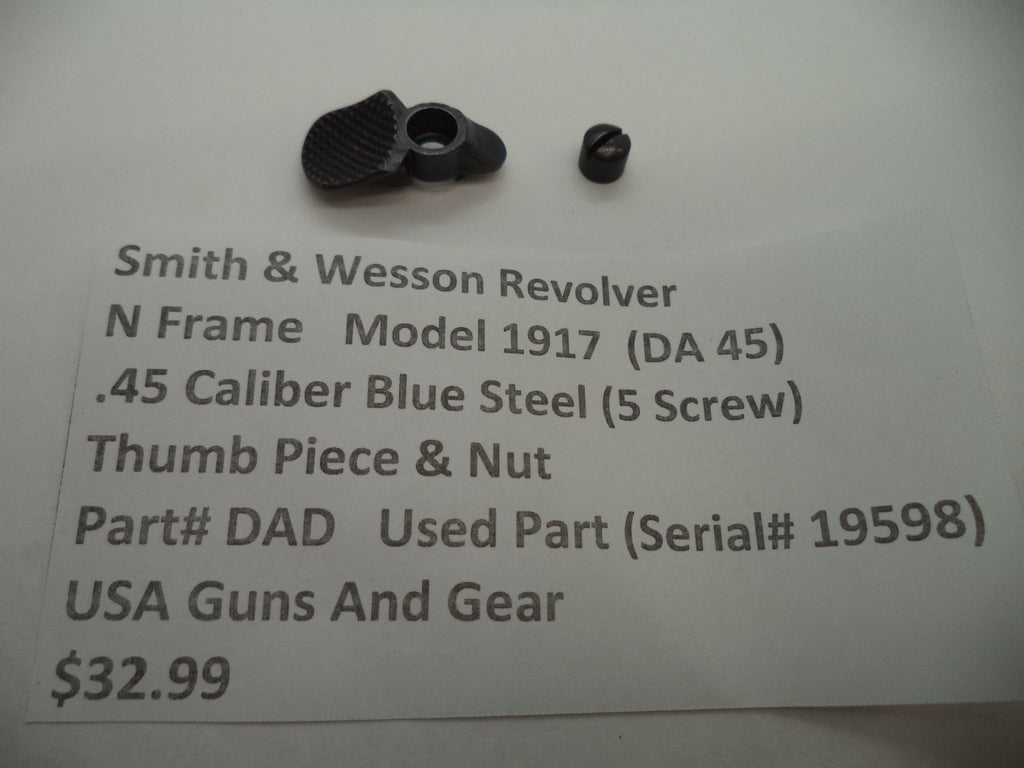 DAD Smith & Wesson N Frame Model 1917 Thumb Piece & Nut .45 Caliber Used Part