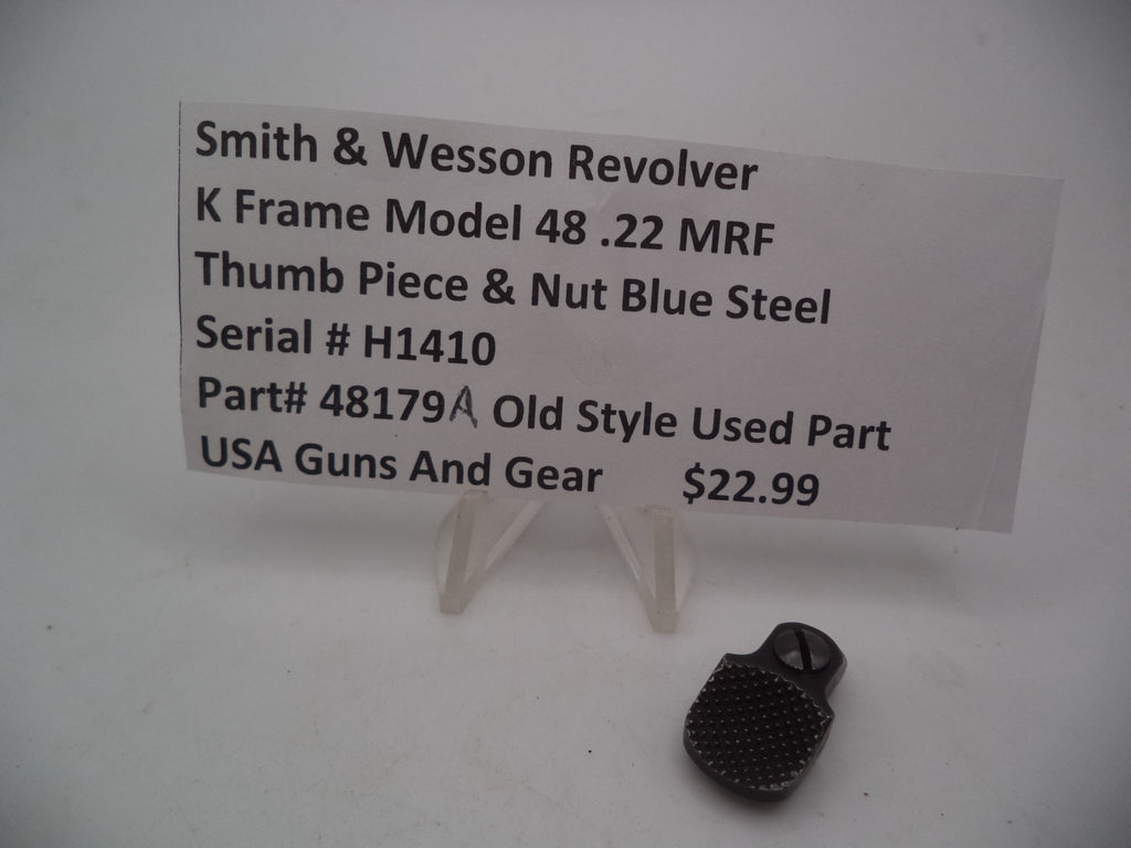 48179A Smith & Wesson K Frame Model 48 Thumb Piece & Nut .22MRF