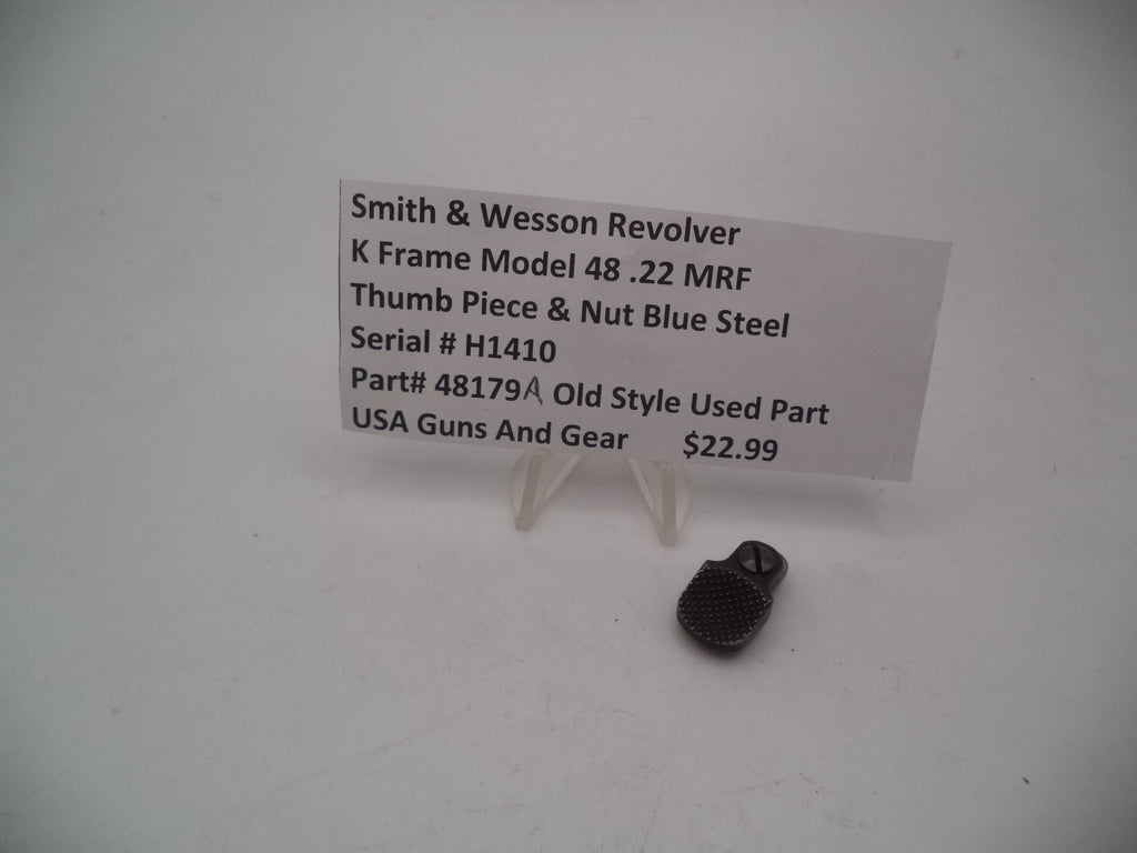 48179A Smith & Wesson K Frame Model 48 Thumb Piece & Nut .22MRF